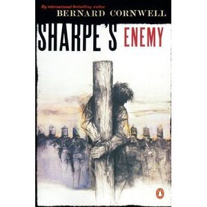 Sharpe's Enemy (#6) -- Bernard Cornwell